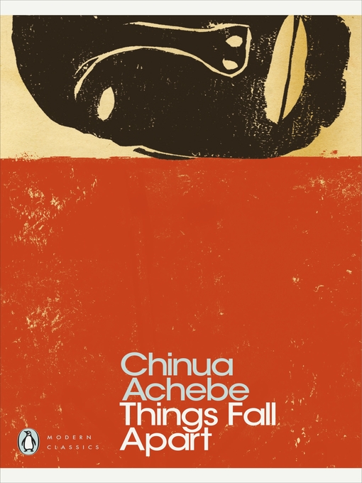 Title details for Things Fall Apart by Chinua Achebe - Available